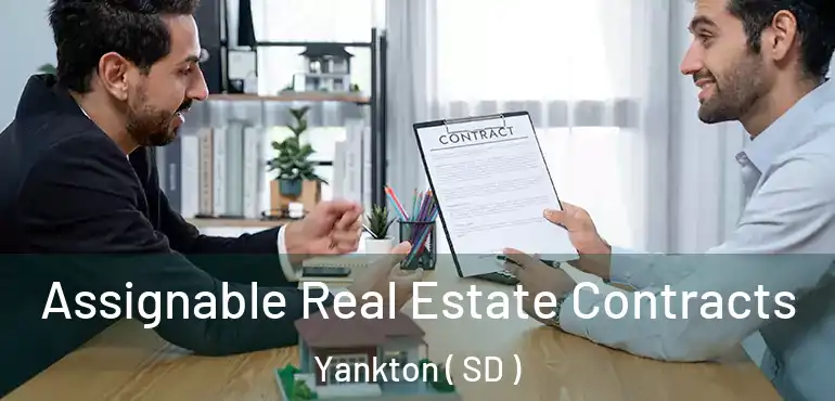  Assignable Real Estate Contracts Yankton ( SD )