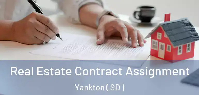  Real Estate Contract Assignment Yankton ( SD )