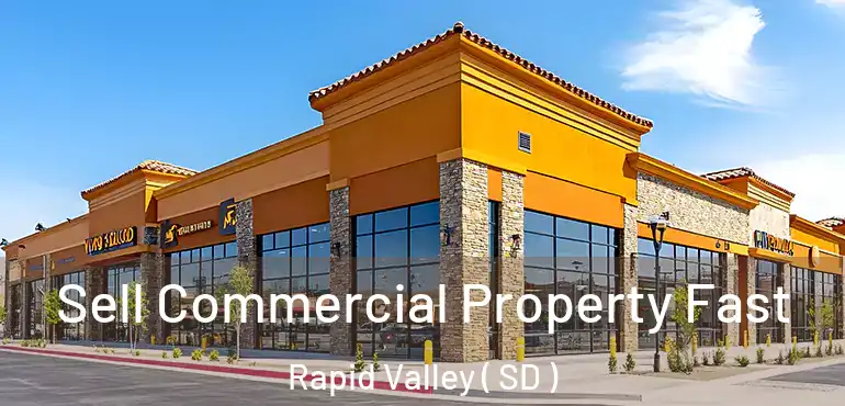  Sell Commercial Property Fast Rapid Valley ( SD )