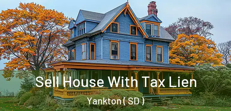  Sell House With Tax Lien Yankton ( SD )
