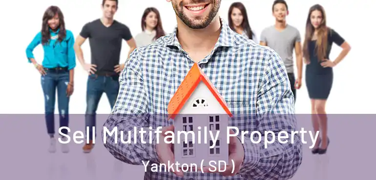  Sell Multifamily Property Yankton ( SD )